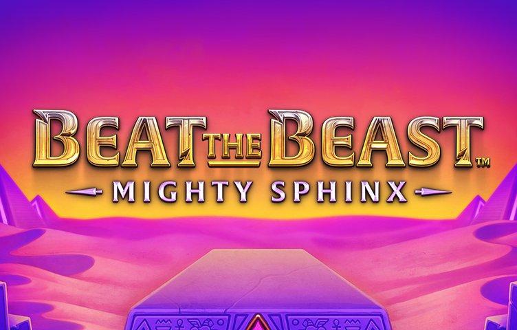 Beat the Beast: Mighty Sphinx