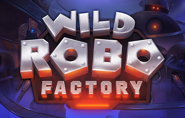 Wild Robo Factory