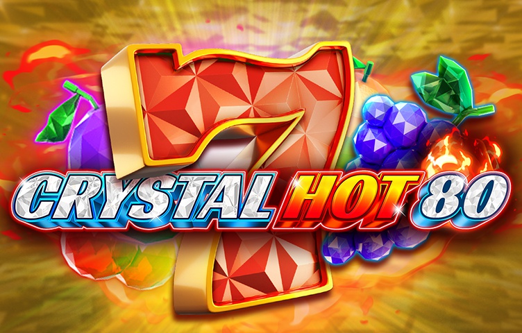 Crystal Hot 80