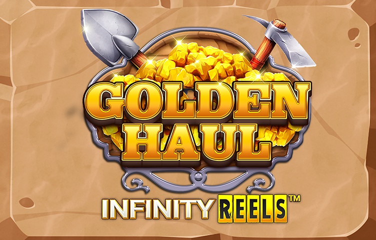 Golden Haul Infinity Reels