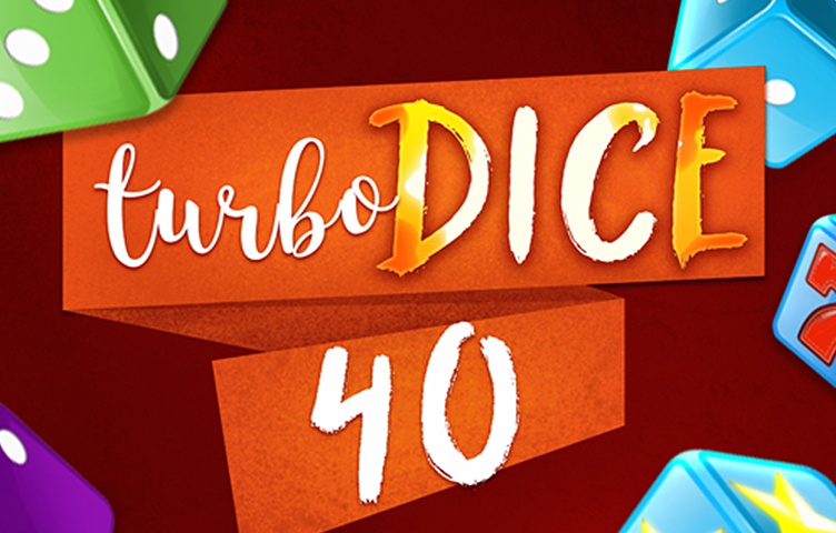 Turbo Dice 40