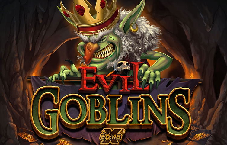 Evil Goblins xBomb