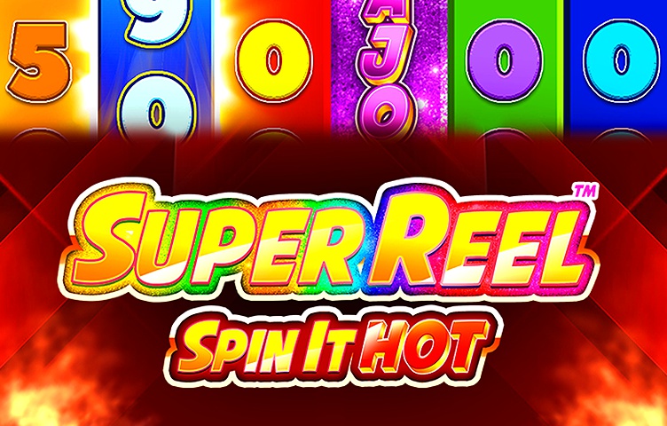 Super Reel: Spin It Hot!