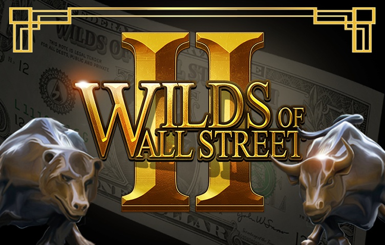 Wilds Of Wall Street II