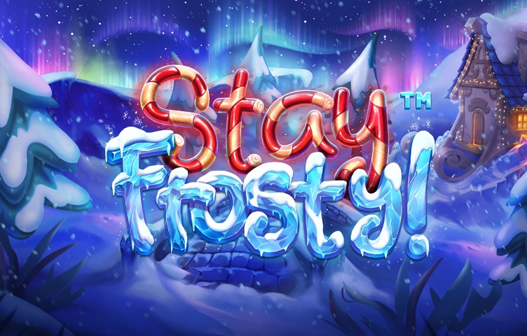 Stay Frosty