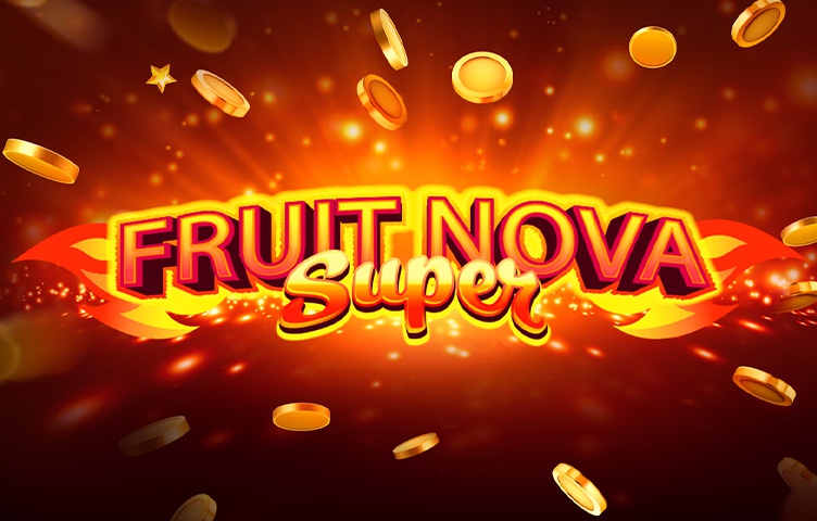 Fruit Super Nova