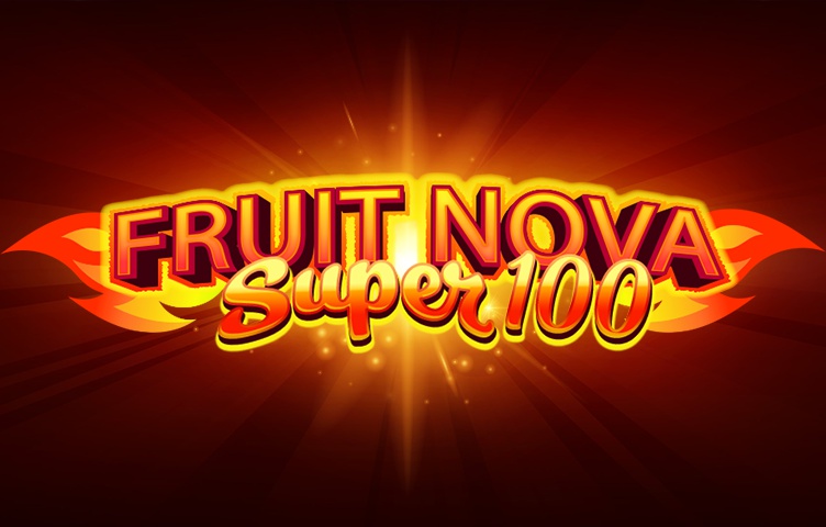 Fruit Super Nova 100