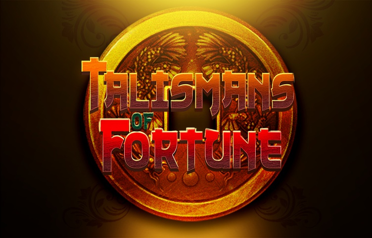 Talismans of Fortune