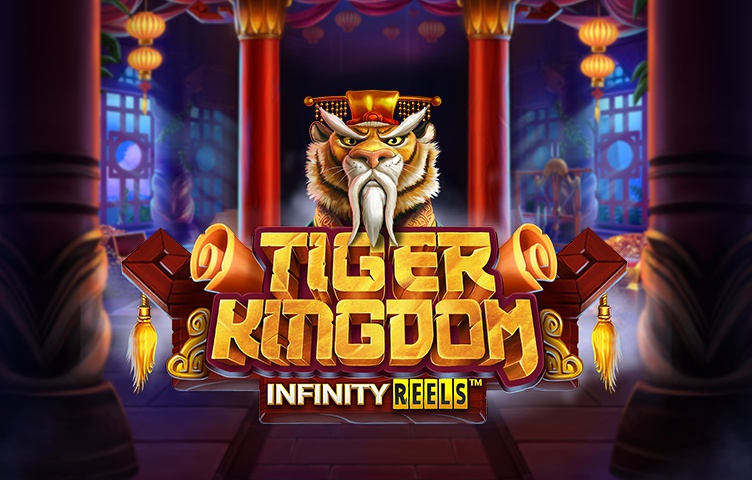 Tiger Kingdom Infinity Reels