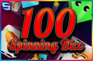 100 Spinning Dice