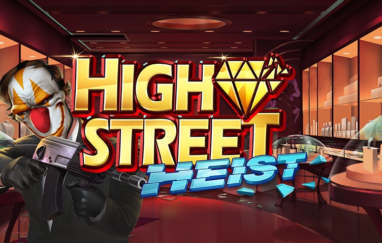 Highstreet Heist