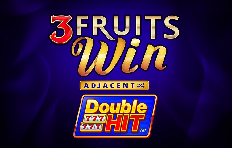 3 Fruits Win: Double Hit