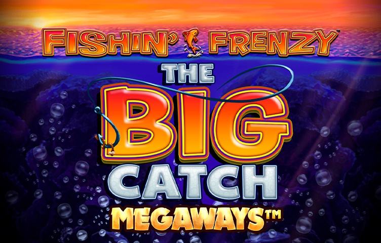 Fishin’ Frenzy Big Catch Megaways