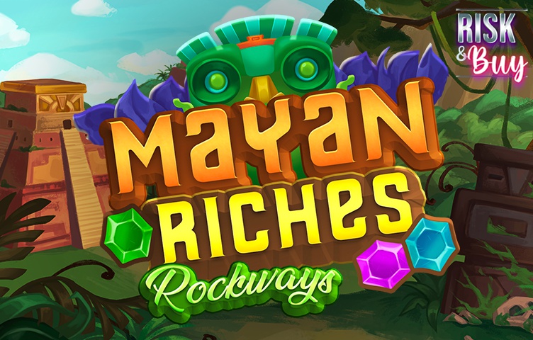 Mayan Riches Rockways