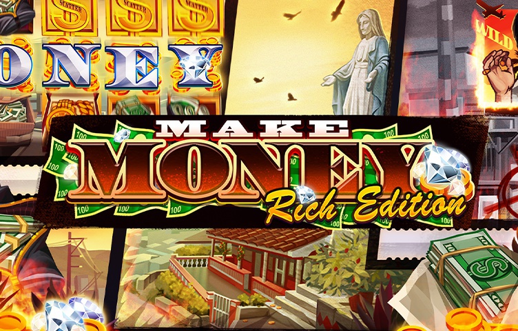 Make Money Rich Edition