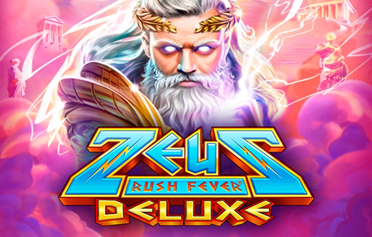 Zeus Rush Fever Deluxe