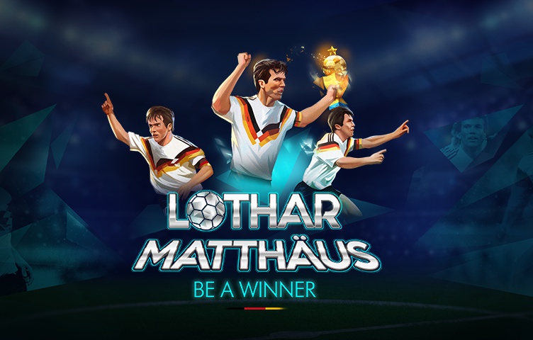 Lothar Matthaus. Be a Winner