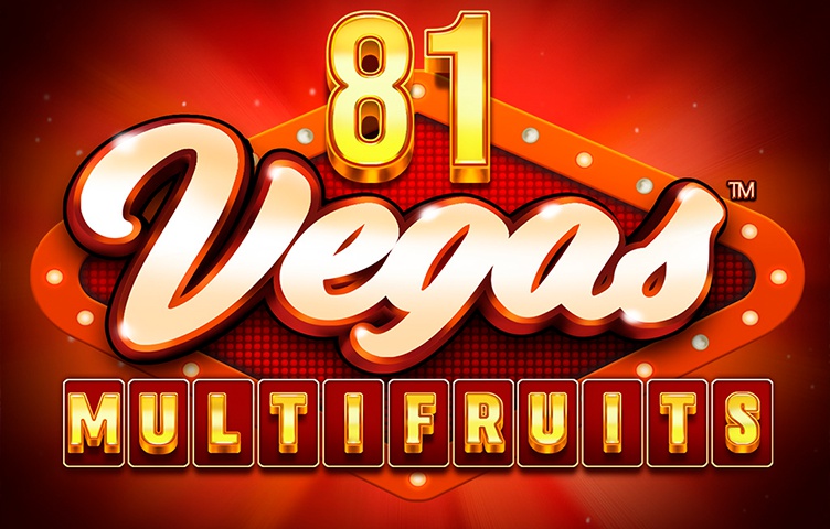 81 Vegas Multi Fruits