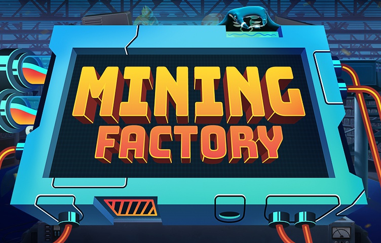 Mining Factory