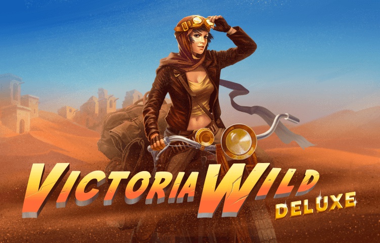 Victoria Wild Deluxe